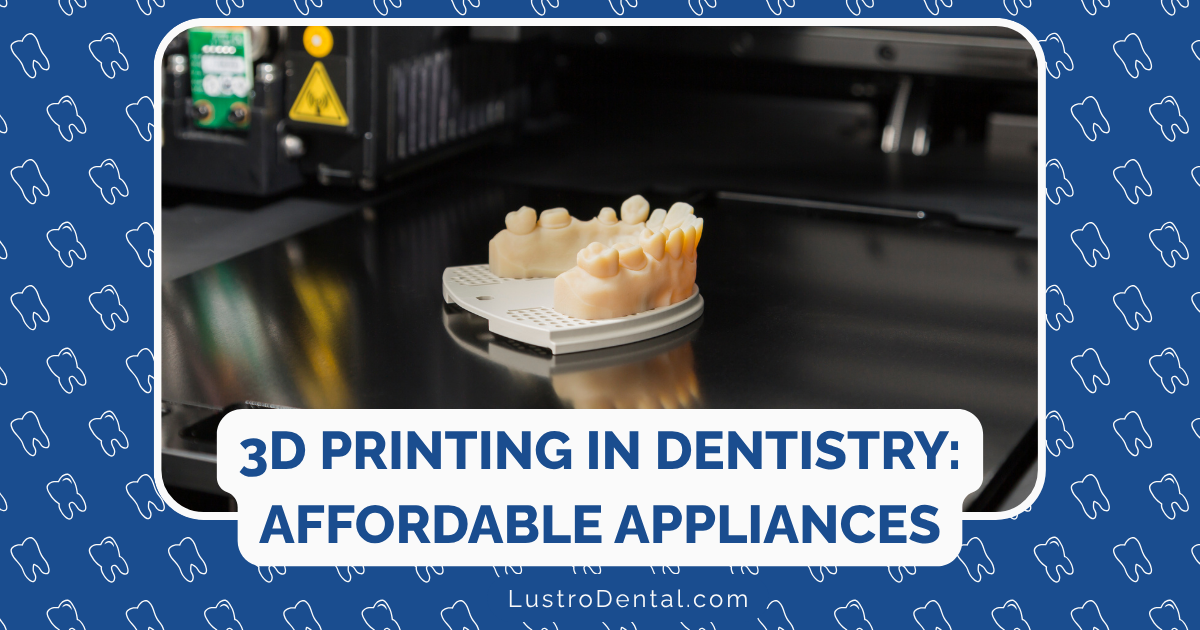 3D Printing in Dentistry