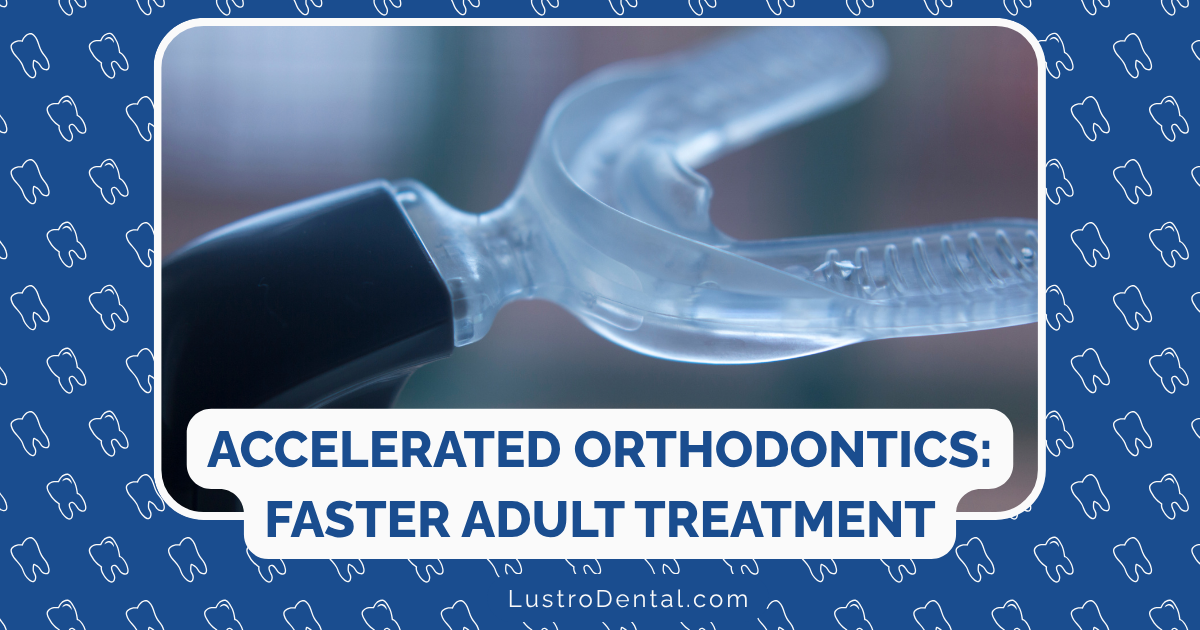 accelerated orthodontics