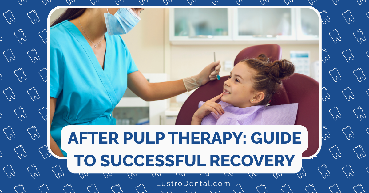 after pulp therapy