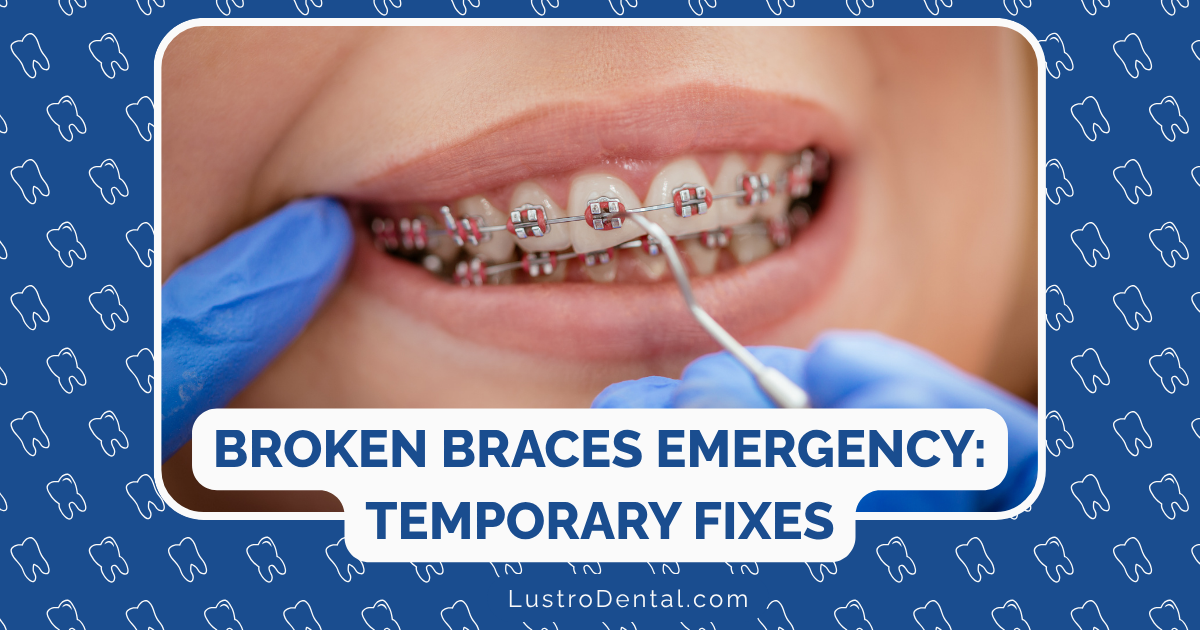 braces emergency