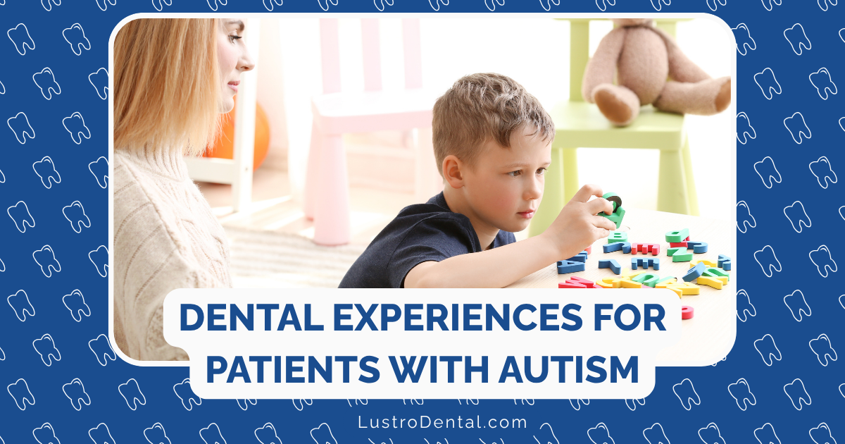 dental experiences for patients with autism