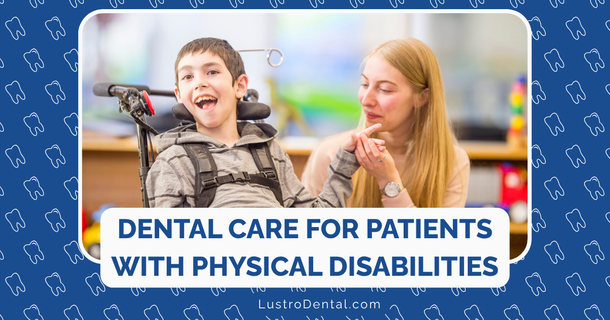 dental experiences for patients with physical disabilities