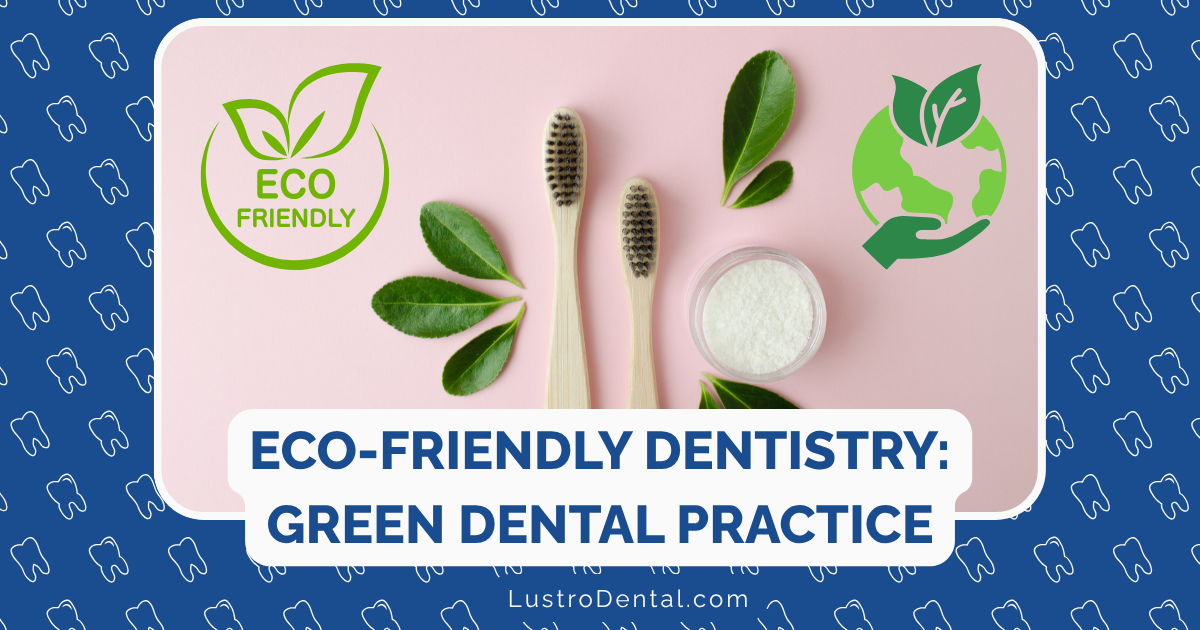 eco-friendly dental practices