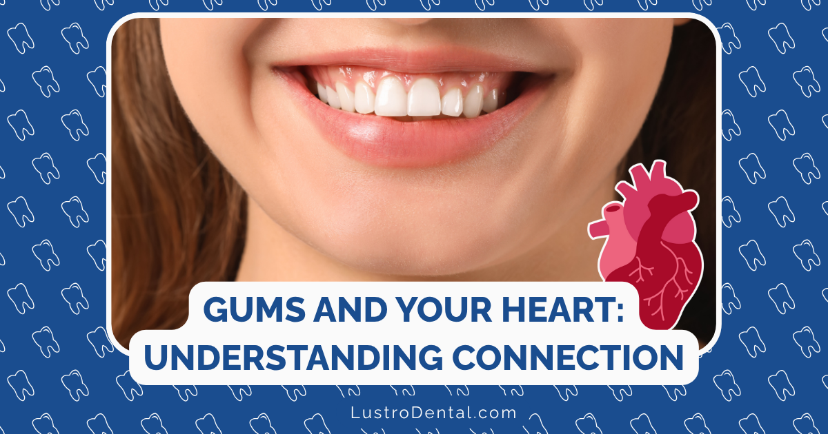 gums and your heart