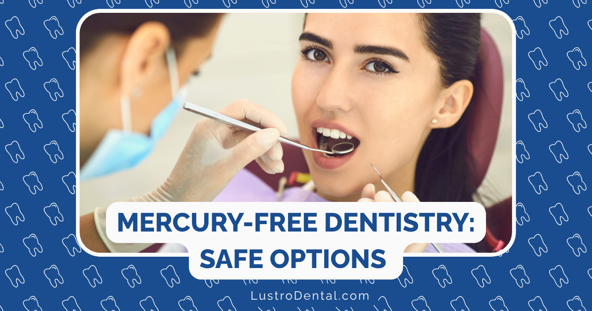 mercury-free dentistry