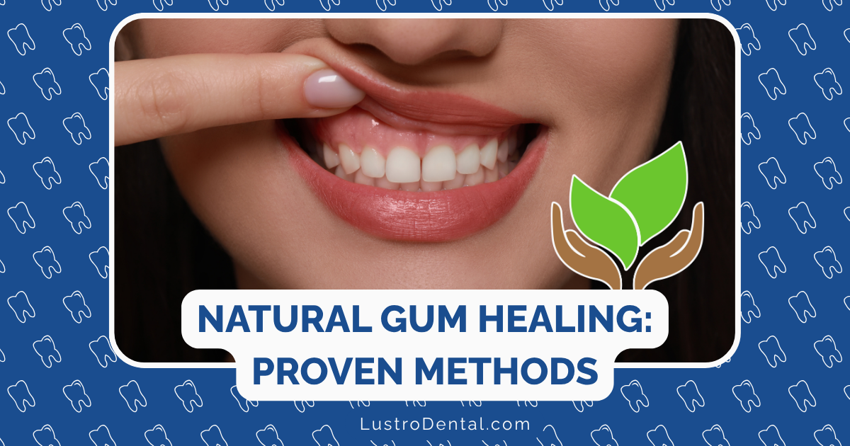 natural gum healing