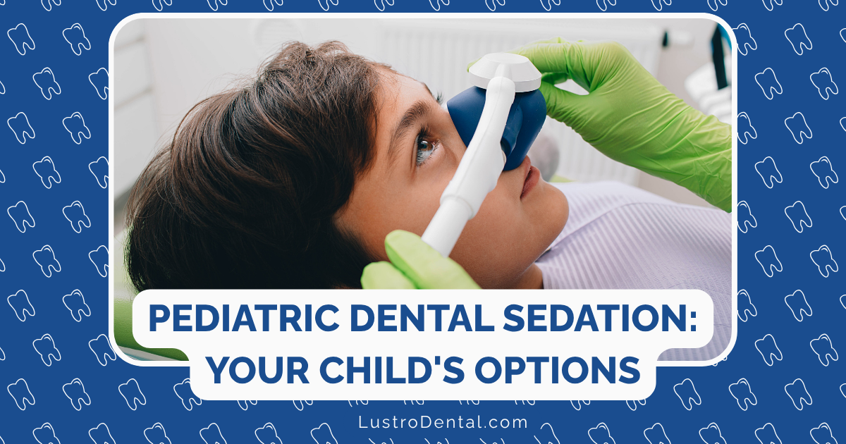 pediatric dental sedation options