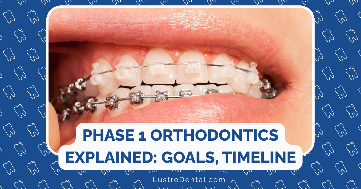phase 1 orthodontics