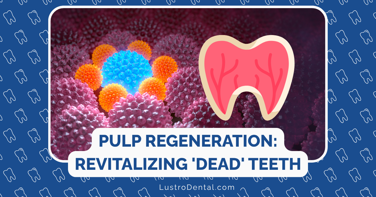 pulp regeneration