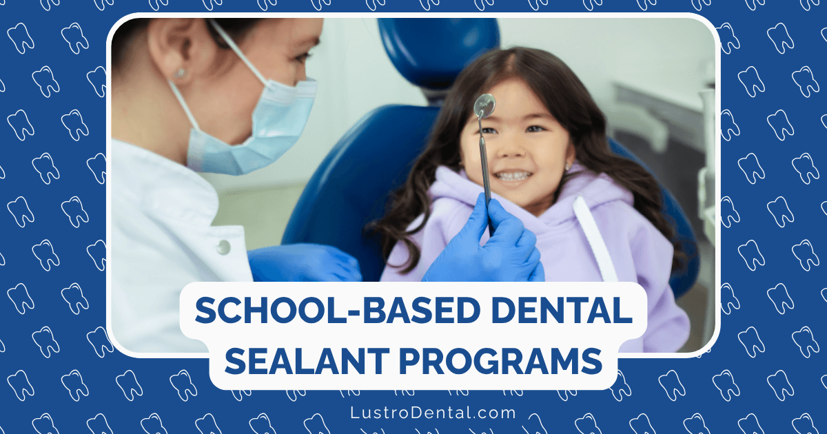 school-based dental sealant programs