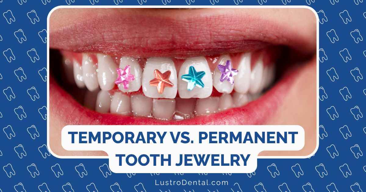temporary and permanent tooth jewelry