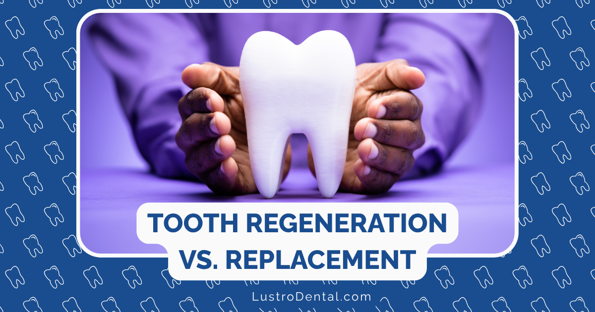 tooth regeneration and tooth replacement
