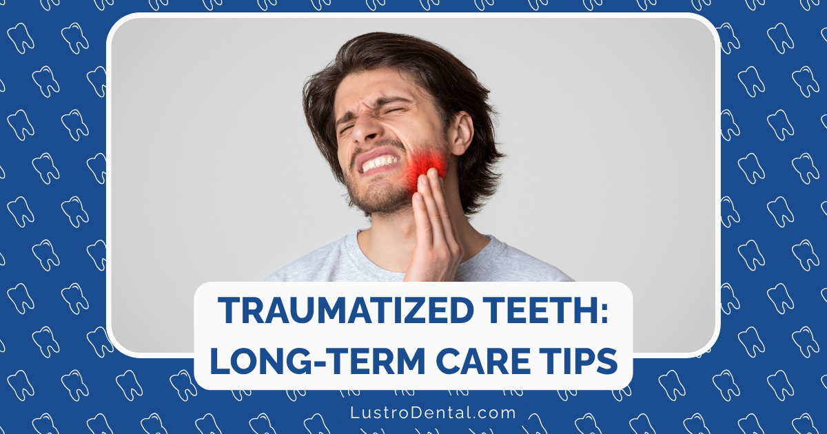 traumatized teeth
