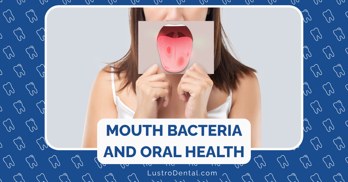 Mouth and Oral Bacteria