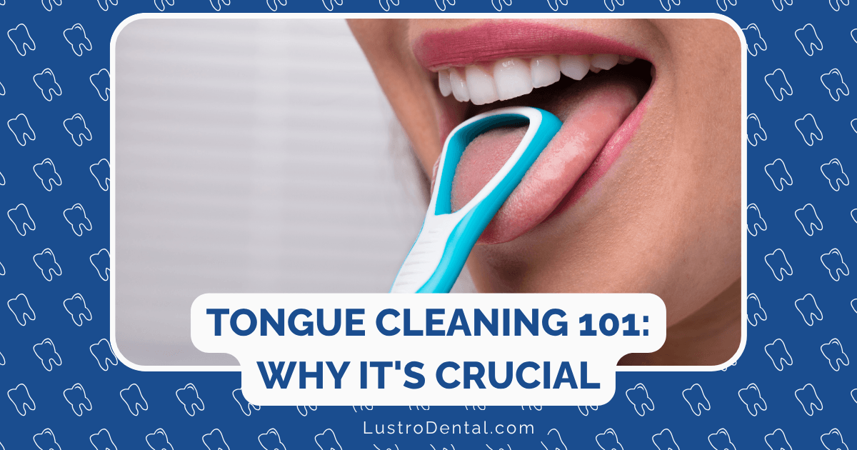 Tongue Cleaning 101