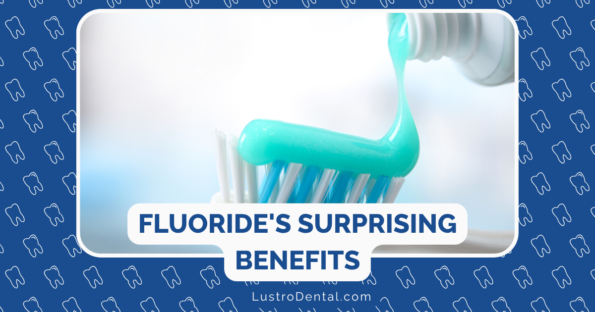 Unexpected Benefits of Fluoride