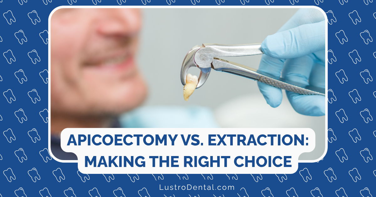 apicoectomy vs extraction