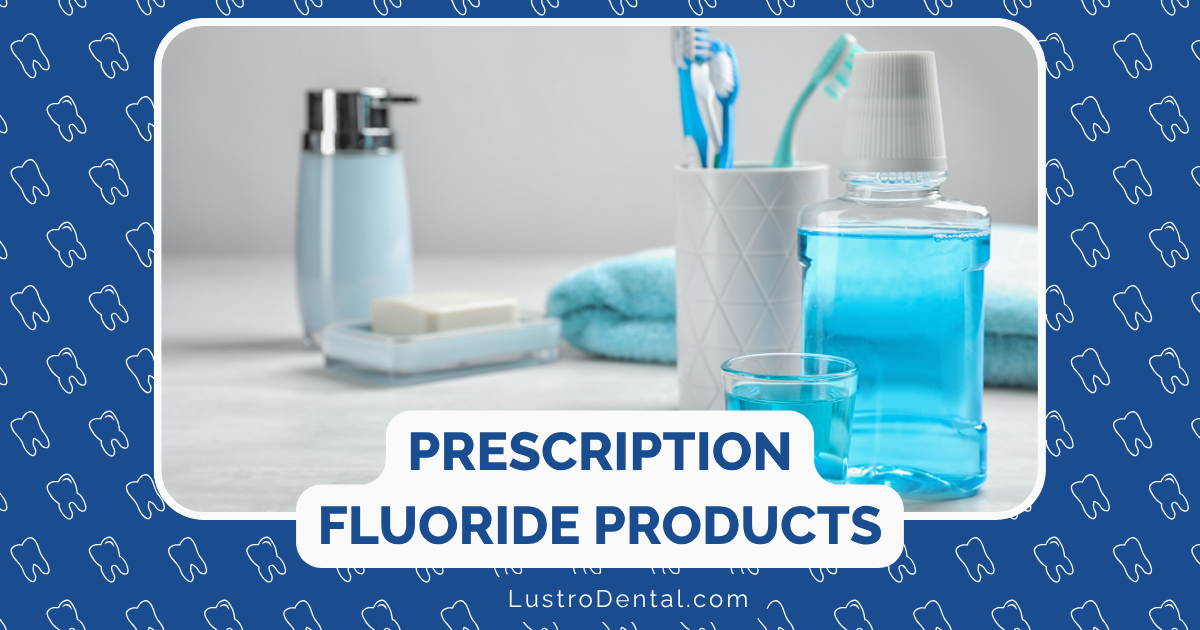 prescription fluoride products