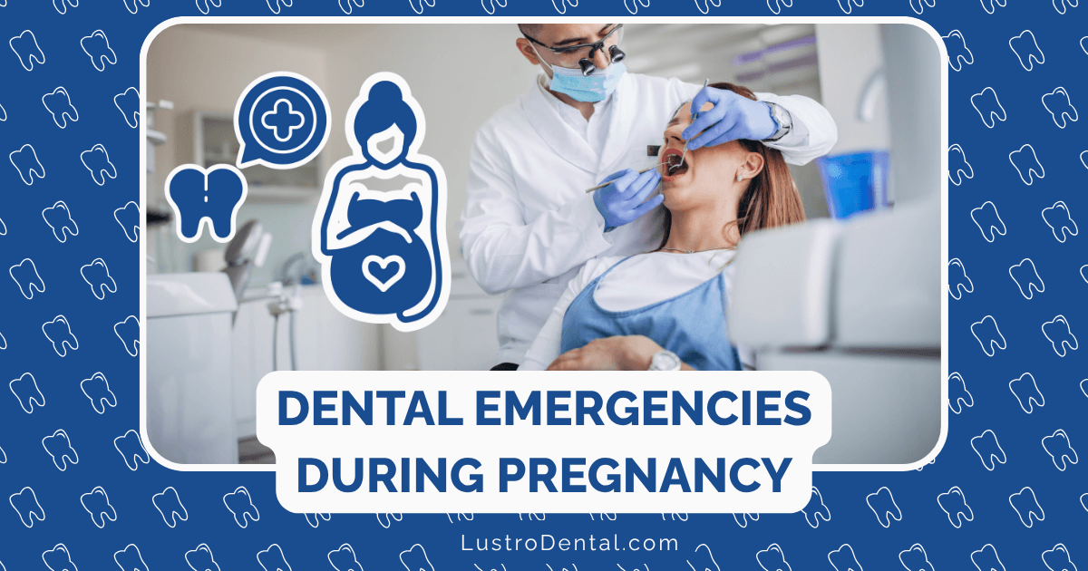 dental emergencies during pregnancy