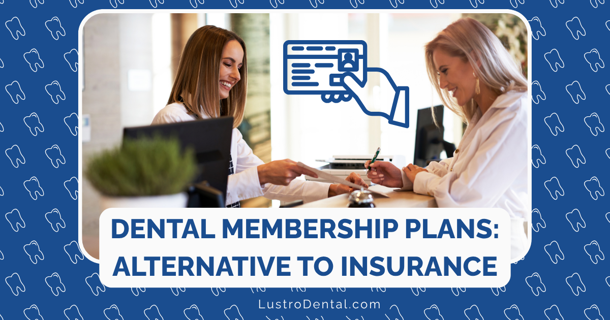 dental membership plans