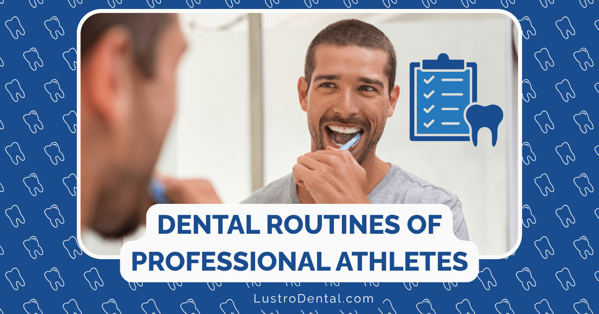 dental routines of professional athletes
