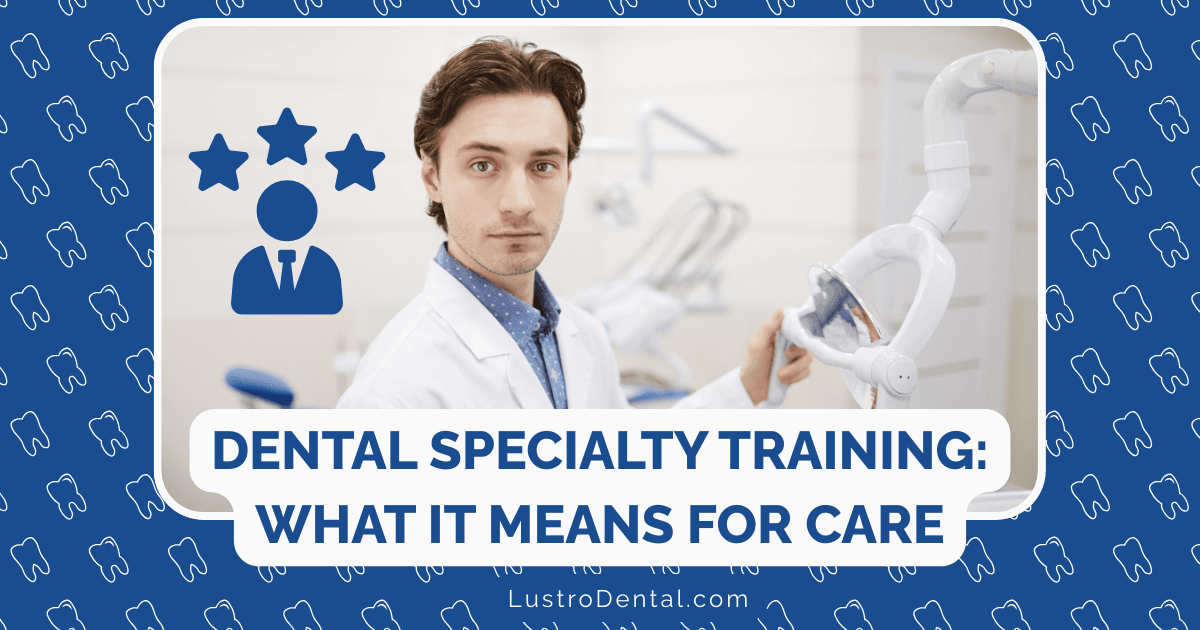 dental specialty training