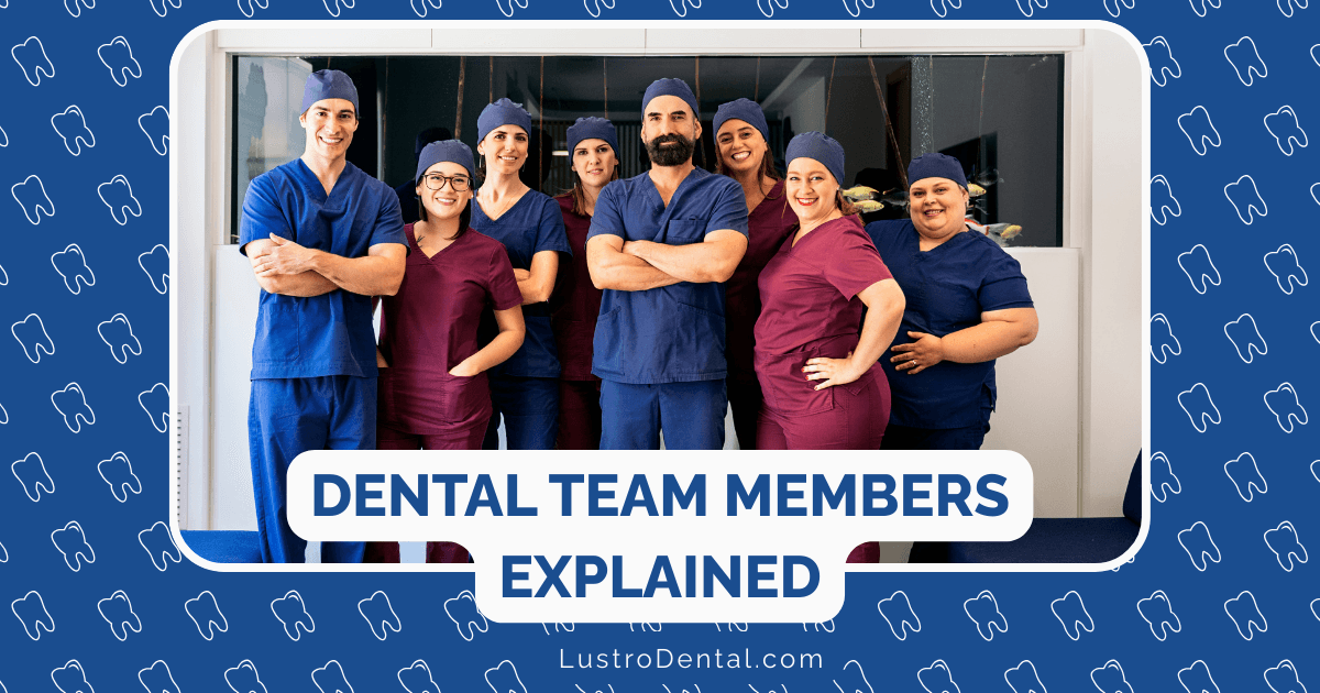 dental team members