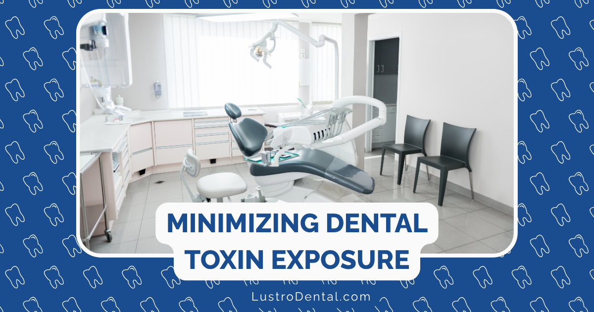 dental toxins