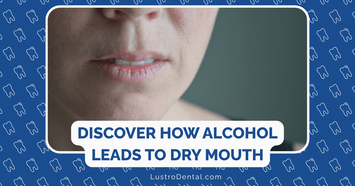 dry mouth and alcohol