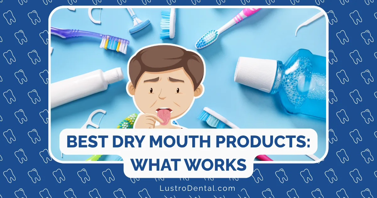 A cartoon person with dry mouth is surrounded by dental care items like toothpaste, toothbrushes, and mouthwash. Text reads “Best Dry Mouth Products: What Works.” The background has a dental pattern, highlighting the importance of choosing the right dry mouth product for relief and daily oral care.