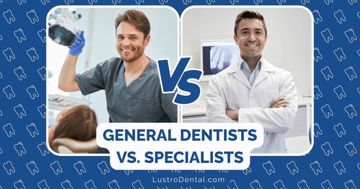 general dentists and specialists