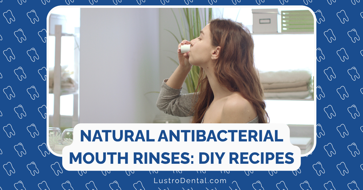 natural antibacterial mouth rinses