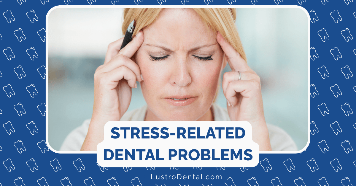 stress-related dental problems