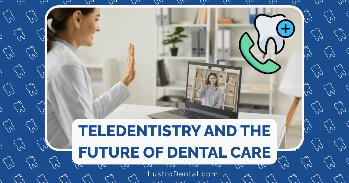 the future of teledentistry
