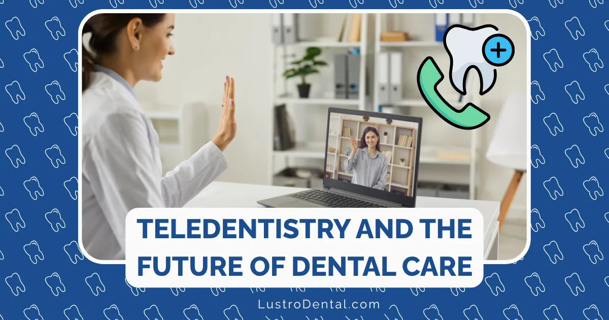 the future of teledentistry