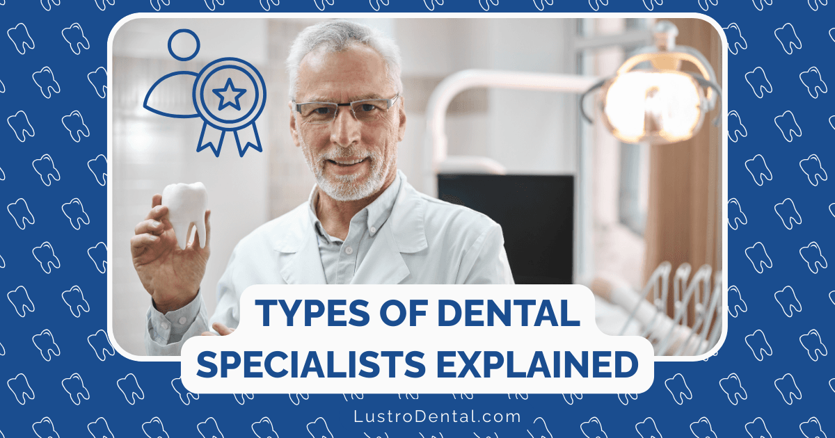 types of dental specialists
