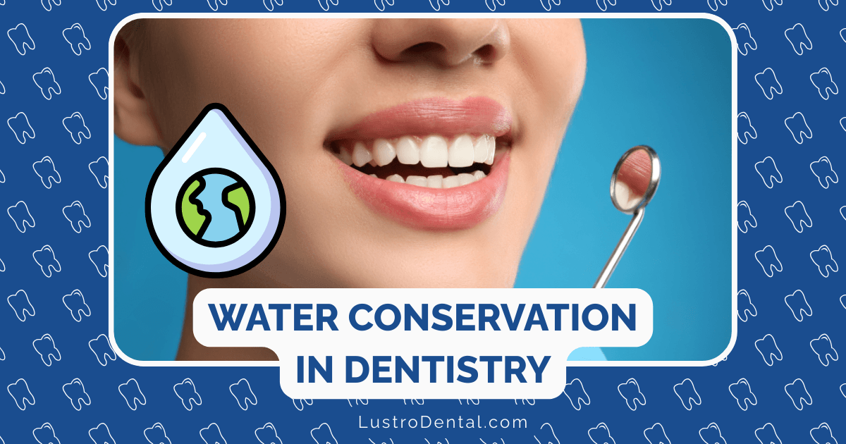 water conservation in dentistry